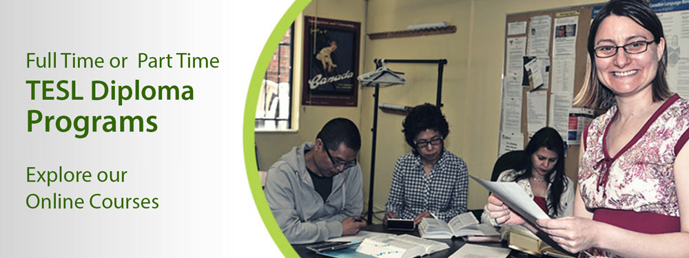 Full Time or Part Time TESL Diploma Program Toronto